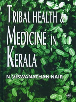 cover image of Tribal Health and Medicine in Kerala